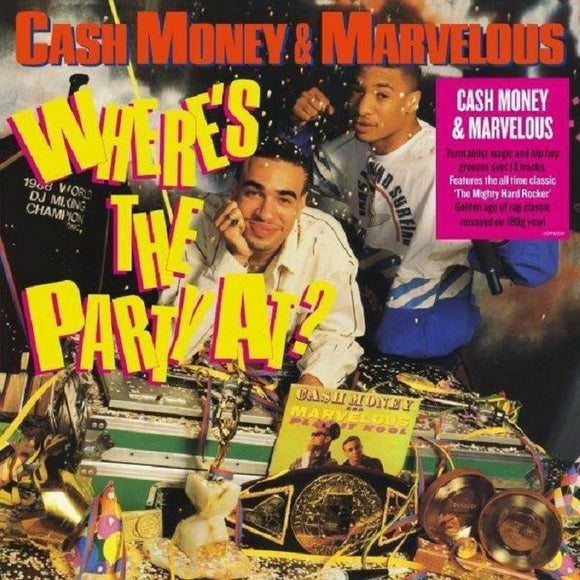 CASH MONEY & MARVELOUS - Where's The Party At