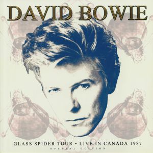 David BOWIE - Glass Spider Tour: Live In Canada 1987