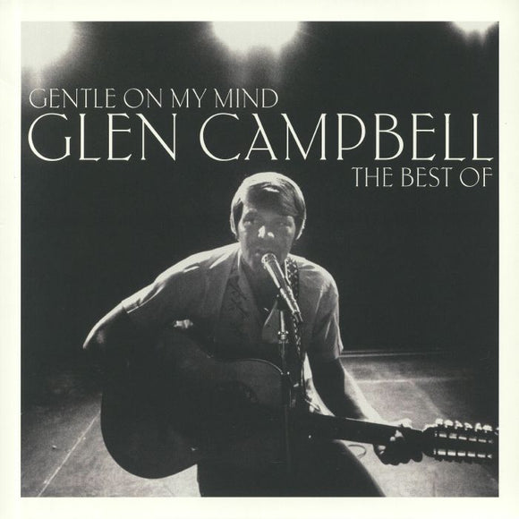 Glen CAMPBELL - Gentle On My Mind