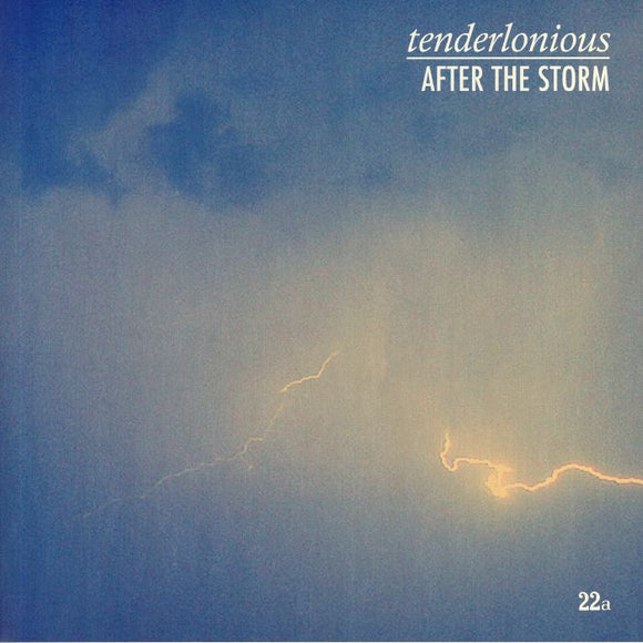 TENDERLONIOUS - After The Storm
