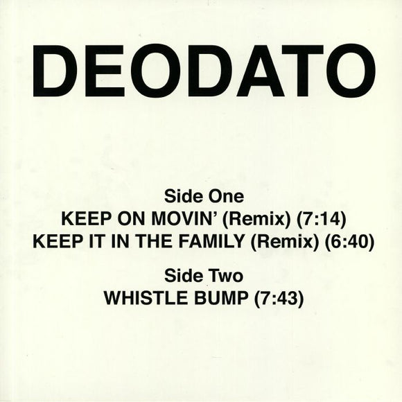 Deodato - Keep On Movin / Keep It In The Family (Remix)