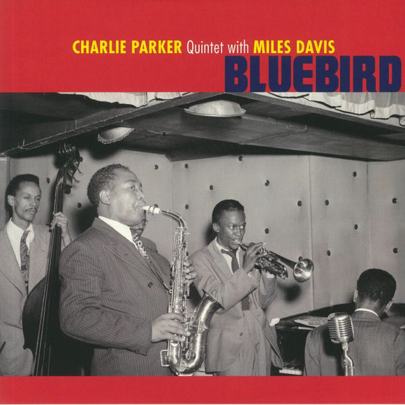 CHARLIE PARKER QUINTET / MILES DAVIS - Bluebird