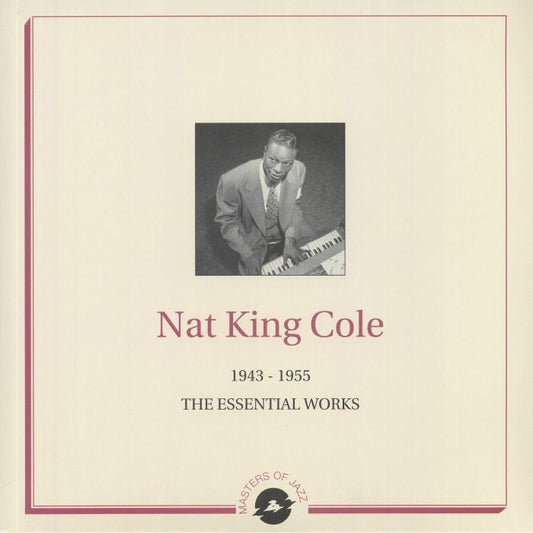 Nat King COLE - 1943-1955: The Essential Works