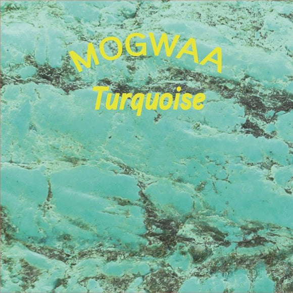 MOGWAA - Turquoise