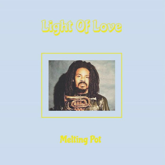 Light of Love - Melting Pot
