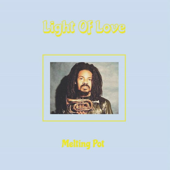 Light of Love - Melting Pot