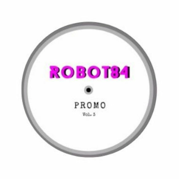 ROBOT84 - Promo Vol 3