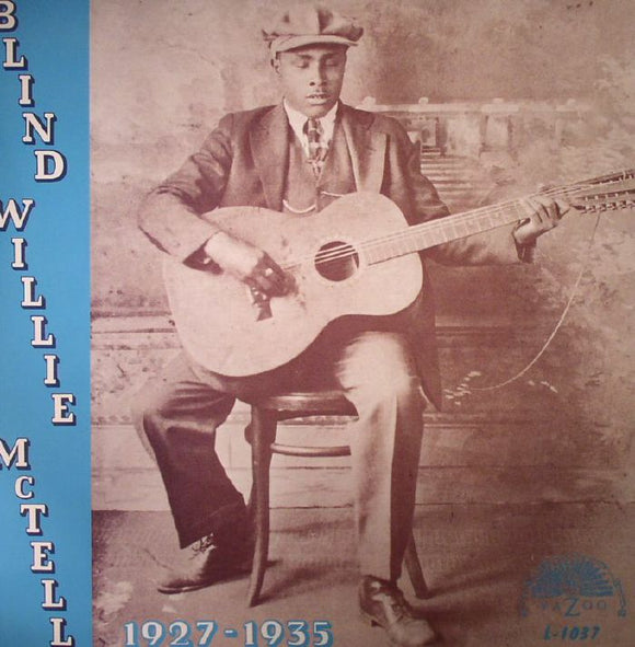 Blind Willie Mctell - 1927 - 1935