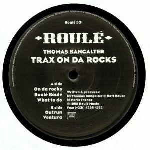 Thomas BANGALTER - Trax On Da Rocks