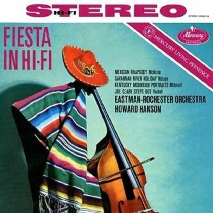 HOWARD HANSON / EASTMAN ROCHESTER ORCHESTRA - FIESTA IN HI-FI