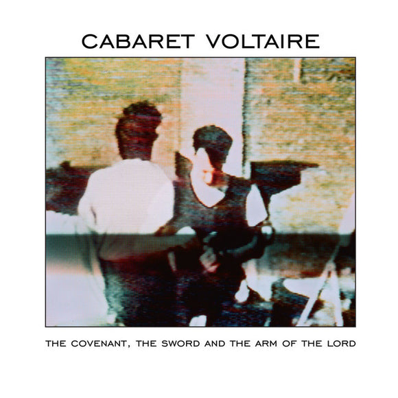 Cabaret Voltaire - The Covenant, the Sword and the Arm of the Lord [Limited Edition White Vinyl]