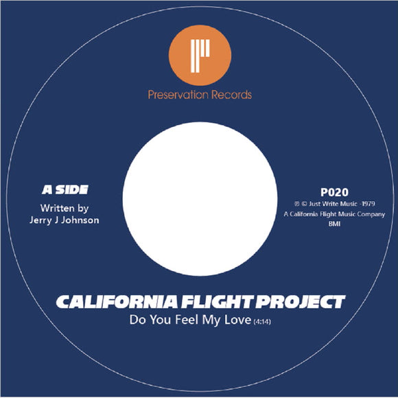 California Flight Project - Do You Feel My Love / Dance On It