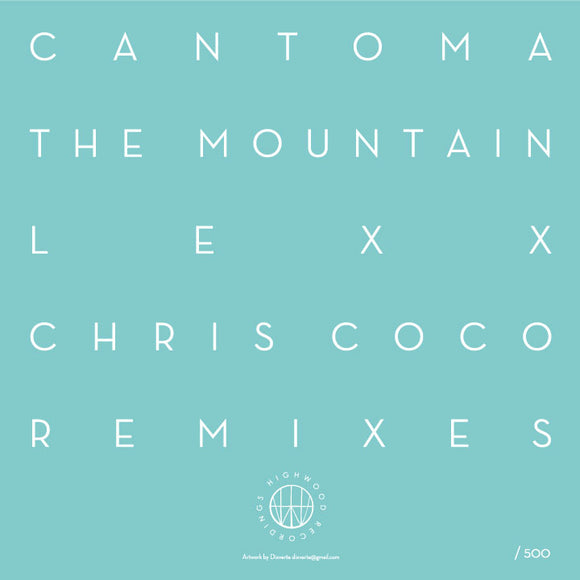 Cantoma - The Mountain (Lexx / Chris Coco remixes)