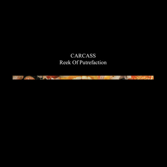 Carcass - Reek Of Putrifaction [CD]