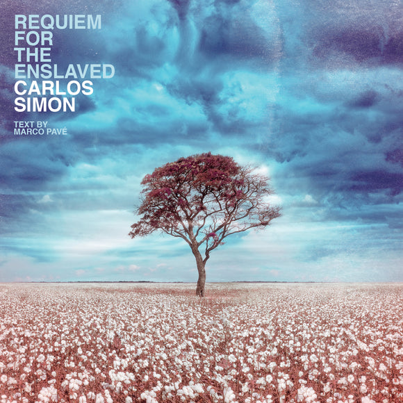 CARLOS SIMON – Requiem For The Enslaved