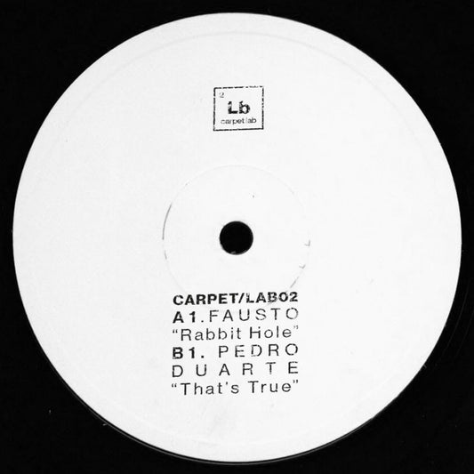 Fausto / Pedro Duarte - Rabbit Hole / That's True EP