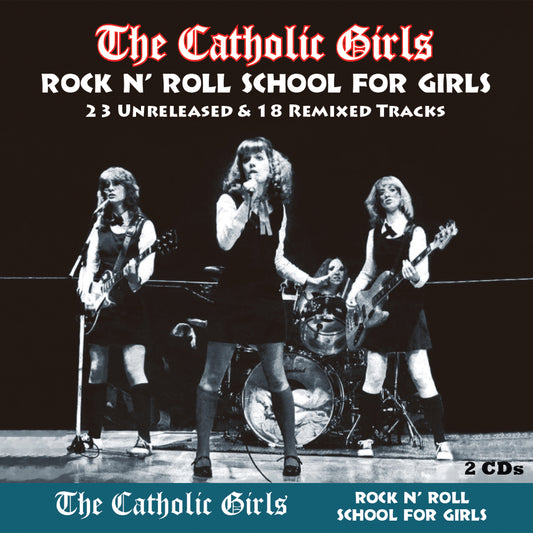 Catholic Girls - Rock N Roll School For Girls