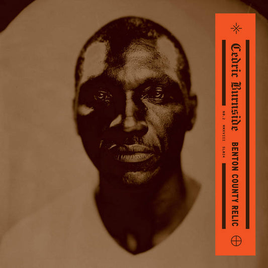 Cedric Burnside - Benton County Relic [CD]