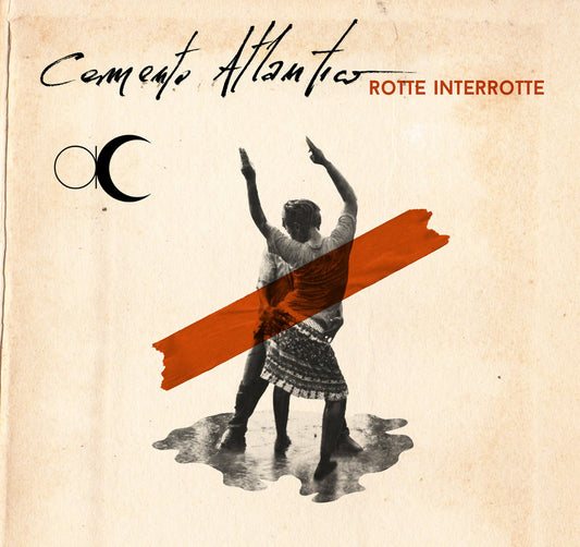 Cemento Atlantico – Rotte Interrotte [LP]