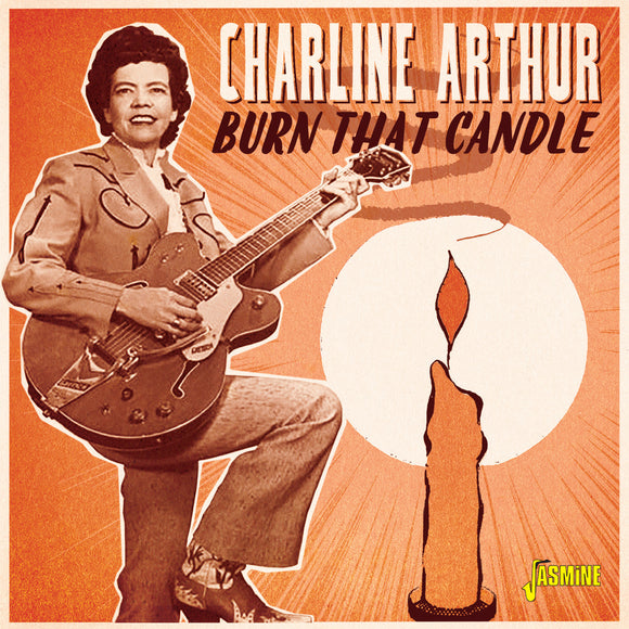 Charline Arthur - Burn That Candle