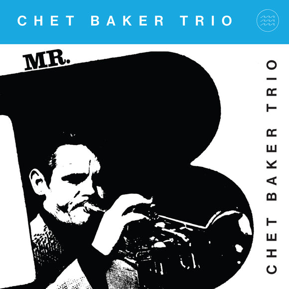 Chet Baker - Mr B