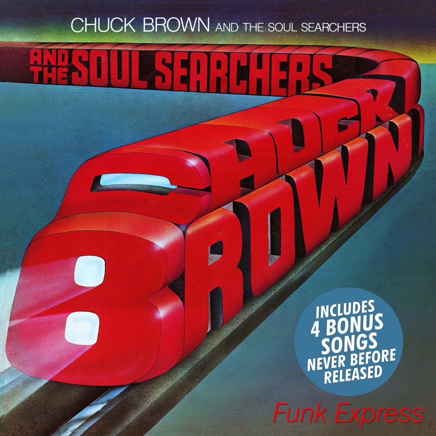 Chuck Brown And The Soul Searchers - Funk Express