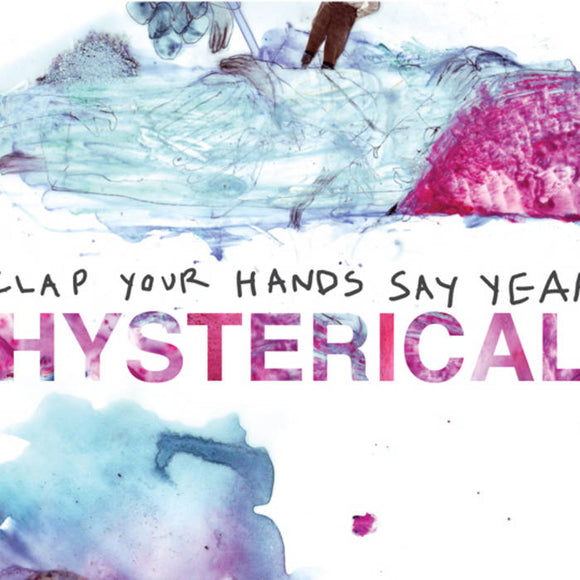 Clap Your Hands Say Yeah - Hysterical [LP]
