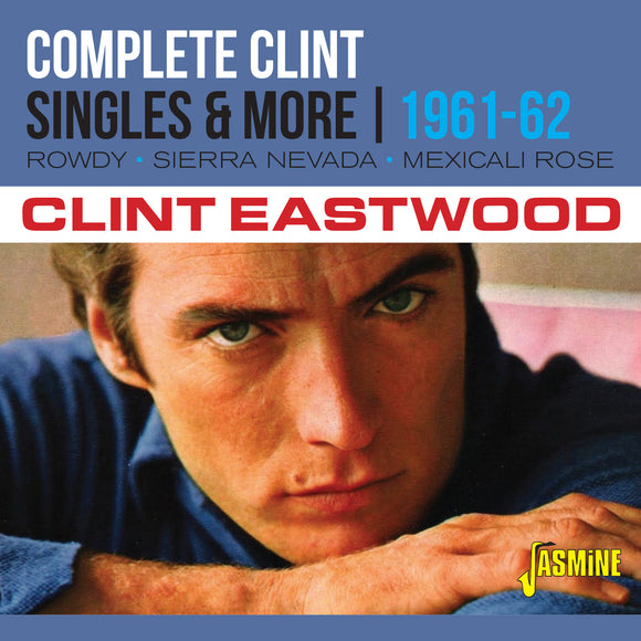 Clint Eastwood - Complete Clint - Singles & More 1961-1962