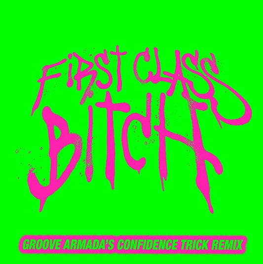 Confidence Man - First Class Bitch Remixes