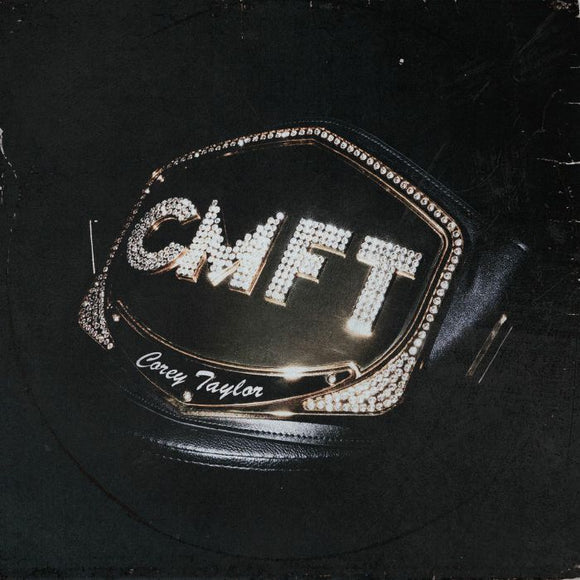 Corey Taylor - CMFT - 180g Black Vinyl