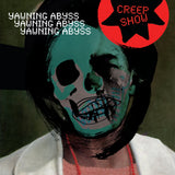 Creep Show - Yawning Abyss [Yellow Vinyl]