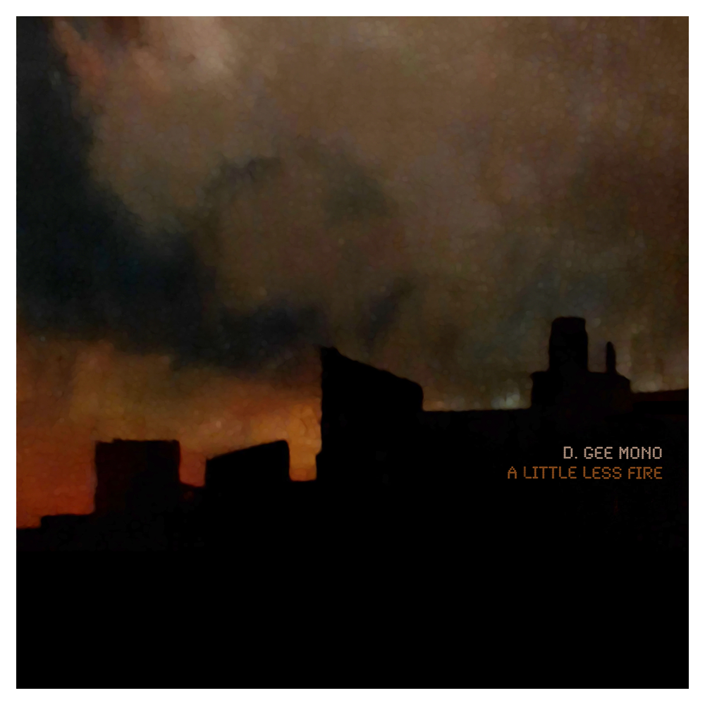 D Gee Mono - A Little Less Fire [LP Orange]