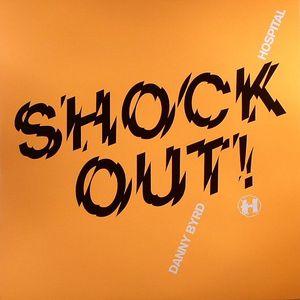 DANNY BYRD - Shock out