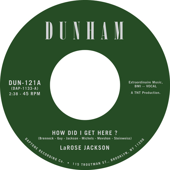 LaRose Jackson - How Did I Get Here/Instrumental