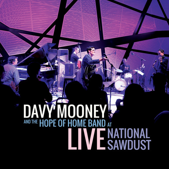 DAVY MOONEY - LIVE AT NATIONAL SAWDUST