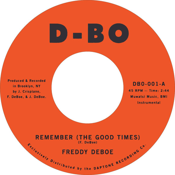 FREDDY DEBOE - REMEMBER ( THE GOOD TIMES) / GATO LOCO