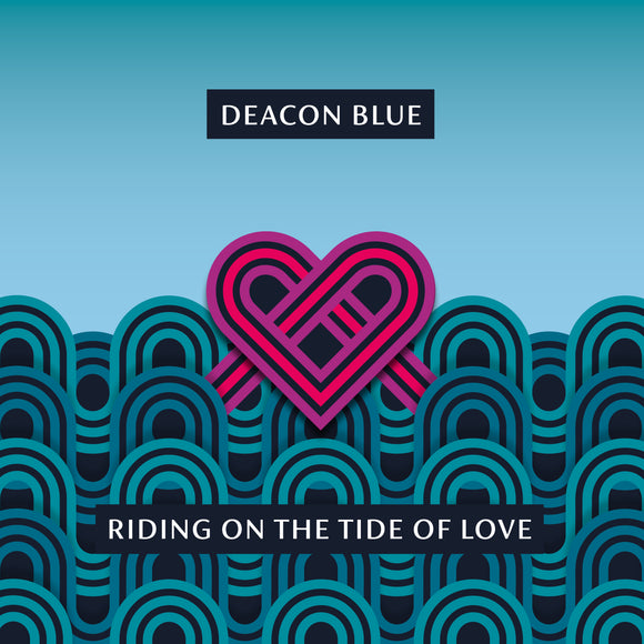 DEACON BLUE - RIDING ON THE TIDE OF LOVE [CD]