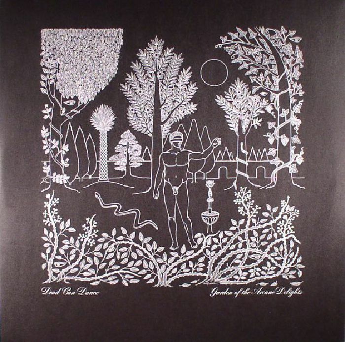 DEAD CAN DANCE - GARDEN OF ARCANE DELIGHTS & PEEL SESSIONS