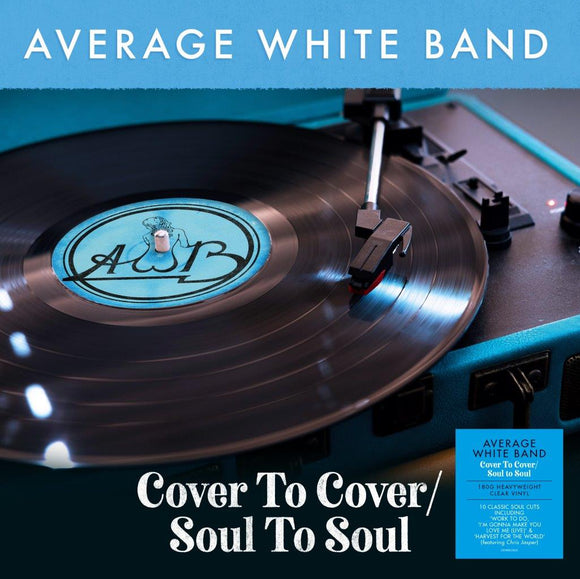 Average White Band - Cover To Cover / Soul To Soul (180g Clear Vinyl)