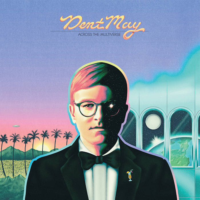 DENT MAY - ACROSS THE MULTIVERSE [CD]