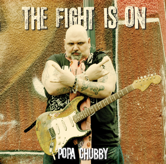 Popa Chubby - The Fight Is On [2LP]