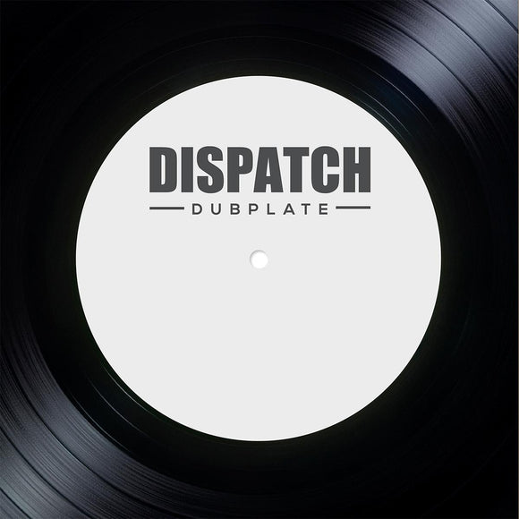 Loxy / Resound / Skeptical - Dispatch Dubplate 017 [180 grams / label sleeve / ltd edition / hand-numbered]