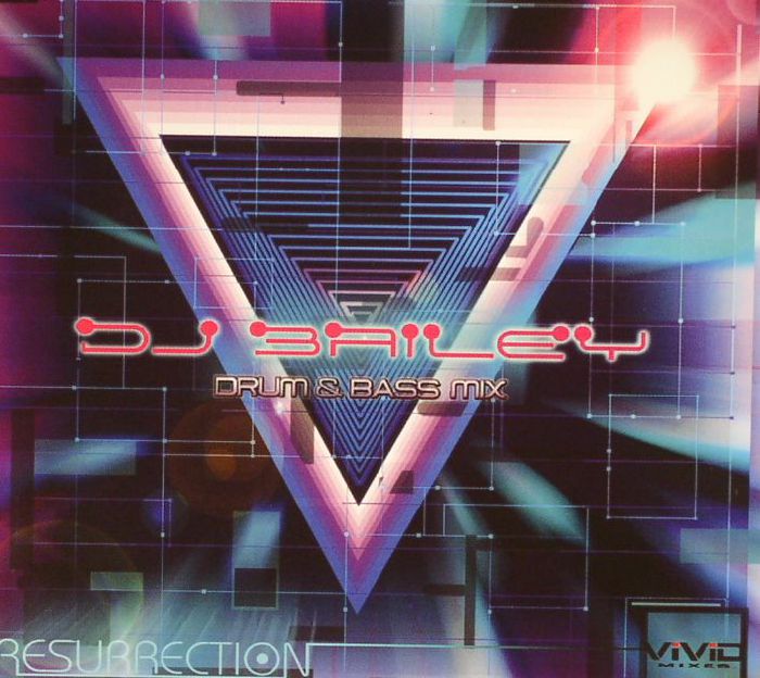 DJ BAILEY / VARIOUS - Drum & Bass Mix: Resurrection