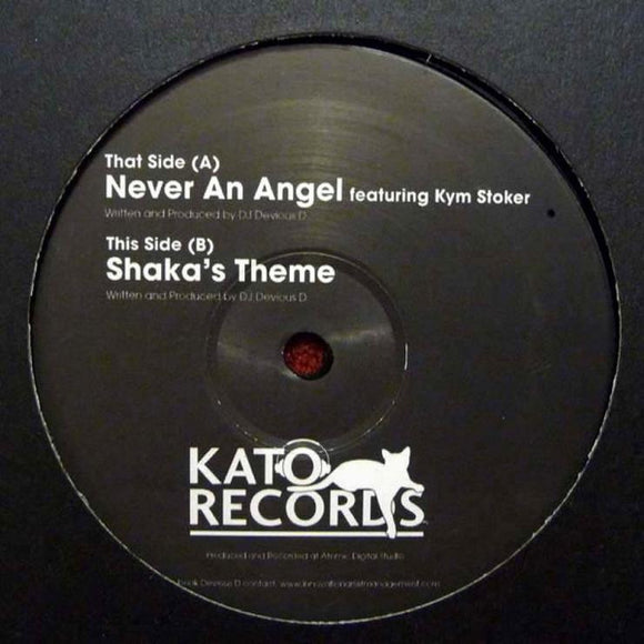 DJ Devious D - Never An Angel (Ft Kym Stoker) / Shaka's Theme