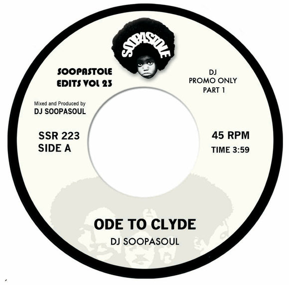 DJ SOOPASOUL - Ode To Clyde