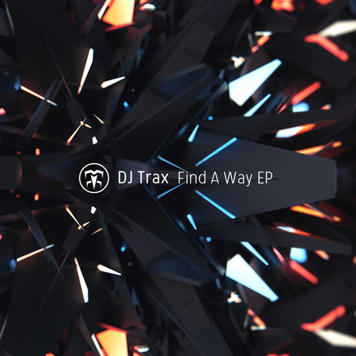 DJ Trax - Find A Way EP