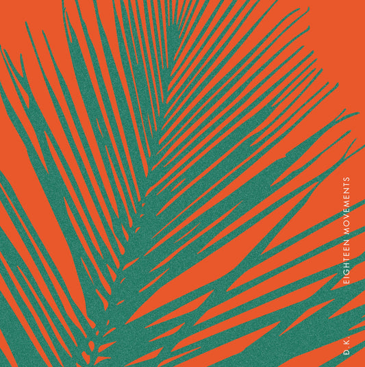 Đ.K - Eighteen Movements