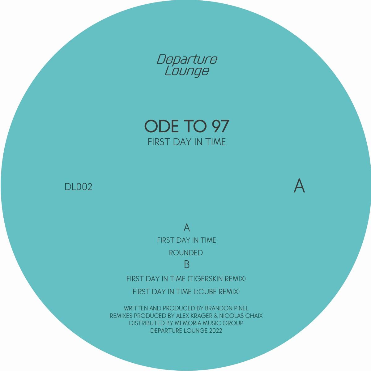 Ode To 97 (incl. Tigerskin & I:Cube remixes) - First Day In Time
