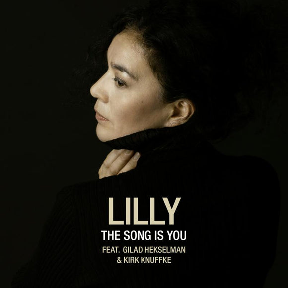 Lilly featuring Gilad Hekselman & Kirk Knuffke - The Song Is You