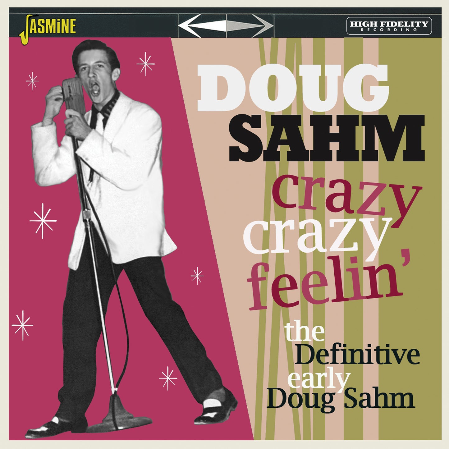DOUG SAHM - CRAZY, CRAZY FEELIN' - THE DEFINITIVE EARLY DOUG SAHM